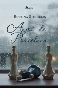 anjos de porcelana (ebook)-bettina stingelin-9786528031221