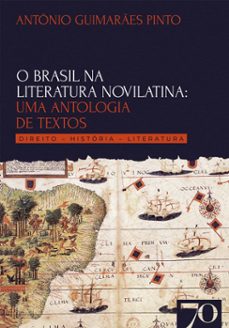 o brasil na literatura novilatina (ebook)-antônio guimarães pinto-9786554271721