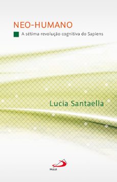 neo-humano (ebook)-lucia santaella-9786555627121
