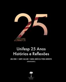 unifesp 25 anos (ebook)-ana nemi-dante gallian-maria angélica pedra minhoto-9786556320021
