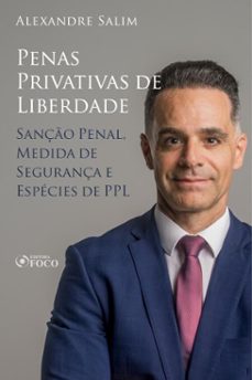 direito penal - 9. penas privativas de liberdade - sanço penal; medida de segurança; especies de ppl (ebook)-alexandre salim-9786561204521
