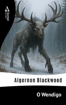 o wendigo (ebook)-algernon blackwood-9786561339421