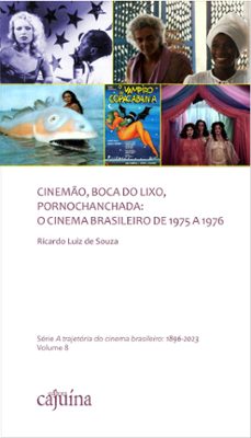 cinemo, boca do lixo, pornochanchada (ebook)-ricardo luiz de souza-9786585957021