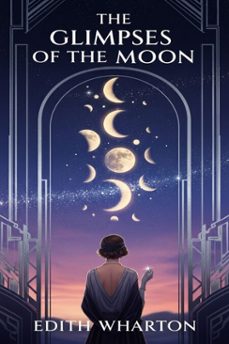 the glimpses of the moon (ebook)-edith wharton-9786726004621