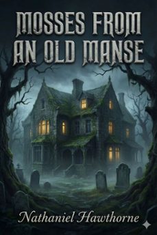 mosses from an old manse (ebook)-9786726011421