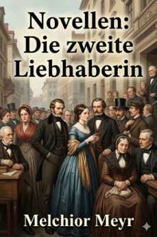 novellen: die zweite liebhaberin; verlust und gewinn (ebook)-9786726020621