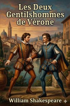 les deux gentilshommes de verone (ebook)-william shakespeare-9786726028221