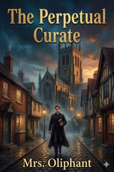 the perpetual curate (ebook)-9786726034321