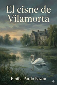 el cisne de vilamorta (ebook)-emilia pardo bazan-9786726564521