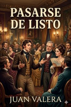 pasarse de listo (ebook)-juan valera-9786726566921