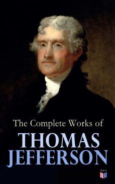 the complete works of thomas jefferson (ebook)-thomas jefferson-9788026893721