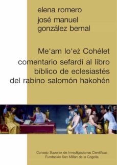 me'am lo'ez cohelet : comentario sefardi al libro biblico de eclesistes del rabino salomon hakohen (ebook)-elena romero-jose manuel gonzalez bernal-9788400106621