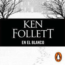 en el blanco (audiolibro)-ken follett-9788401023521