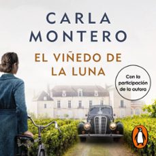 el viñedo de la luna (audiolibro)-carla montero-9788401032721