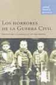 los horrores de la guerra civil: los testimonios de ambos lados d e la contienda-9788401378621