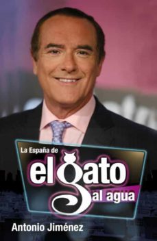 la españa de el gato a agua-9788401390821