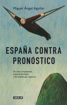 españa contra pronostico (ebook)-9788403013421