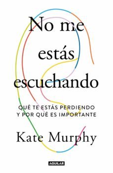 no me estas escuchando (ebook)-kate murphy-9788403521421