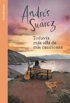 todavía más allá de mis canciones (ebook)-andres suarez-9788403525221