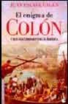 el enigma de colon y los descubrimientos de america-juan eslava galan-9788408050421