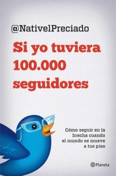 si yo tuviera 100.000 seguidores (ebook)-nativel preciado-9788408112921