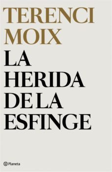 la herida de la esfinge (capriccio romántico)-terenci moix-9788408116721