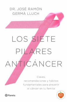 los siete pilares anticancer-jose ramon germa lluch-9788408149521