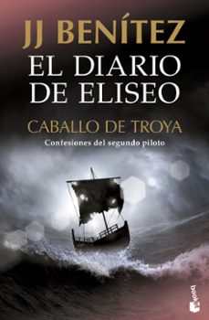 el diario de eliseo. caballo de troya: confesiones del segundo piloto-j.j. benitez-9788408231721