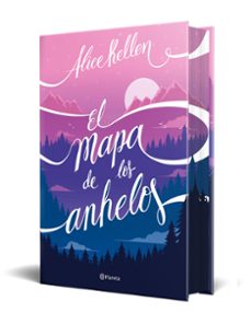 el mapa de los anhelos (edicion especial)-alice kellen-9788408321521