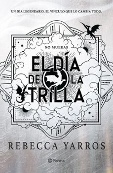 el día de la trilla (empíreo) (edición española) (ebook)-rebecca yarros-9788408330721