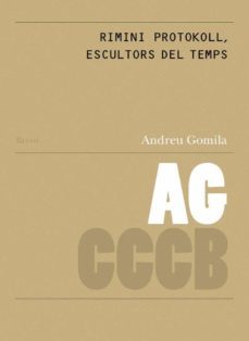 rimini protokoll, escultors del temps / rimini protokoll, sculptors of time-9788409319121