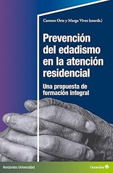 prevención del edadismo en la atención residencial-carmen orte-marga vives-9788410054721