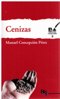 cenizas-manuel concepcion perez-9788410092921