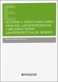 autismo y crisis familiares: analisis jurisprudencial y mejo una perspectiva de genero-9788410295421