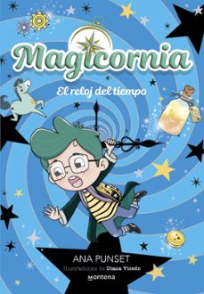 magicornia 3 - el reloj del tiempo-ana punset-9788410395121