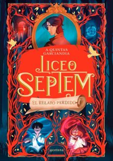 liceo septem 2 - el relato perdido (ebook)-alba quintas garciandia-9788410396821