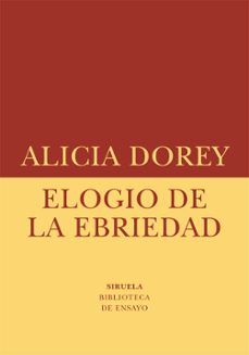 elogio de la ebriedad-alicia dorey-9788410415621