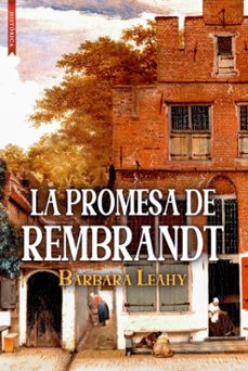la promesa de rembrandt-barbara leahy-9788410481121