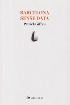 barcelona sense data-patrick gifreu-9788410482821