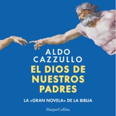el dios de nuestros padres (audiolibro)-aldo cazzullo-9788410643321