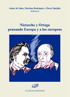 nietzsche y ortega pensando europa y a los europeos-jaime de salas-9788410708921