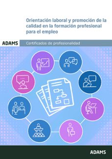 orientacion laboral y promocion de la calidad en la formacion profesional para el empleo-9788410772021
