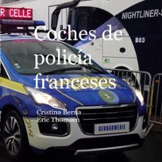 coches de policia franceses (ebook)-cristina berna-9788410922921