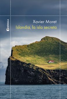 islandia, la isla secreta-xavier moret-9788411003421