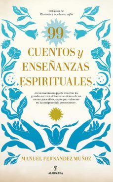 99 cuentos y enseñanzas espirituales (ebook)-manuel fernandez muñoz-9788411311021