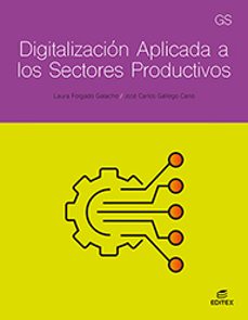 digitalizacion aplicada a los sectores productivos - gs ed.2024-9788411349321