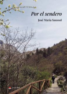 por el sendero (ebook)-jose maria saussol-9788411456821