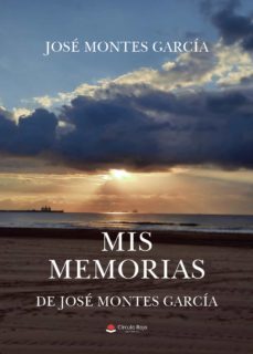 mis memorias. de jose montes garcia (ebook)-9788411554121