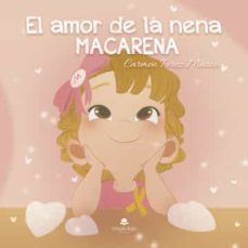el amor de la nena macarena-carmen perez marco-9788411590921
