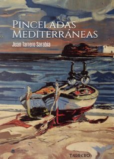 pinceladas mediterraneas (ebook)-juan tarrero sarabia-9788411597821